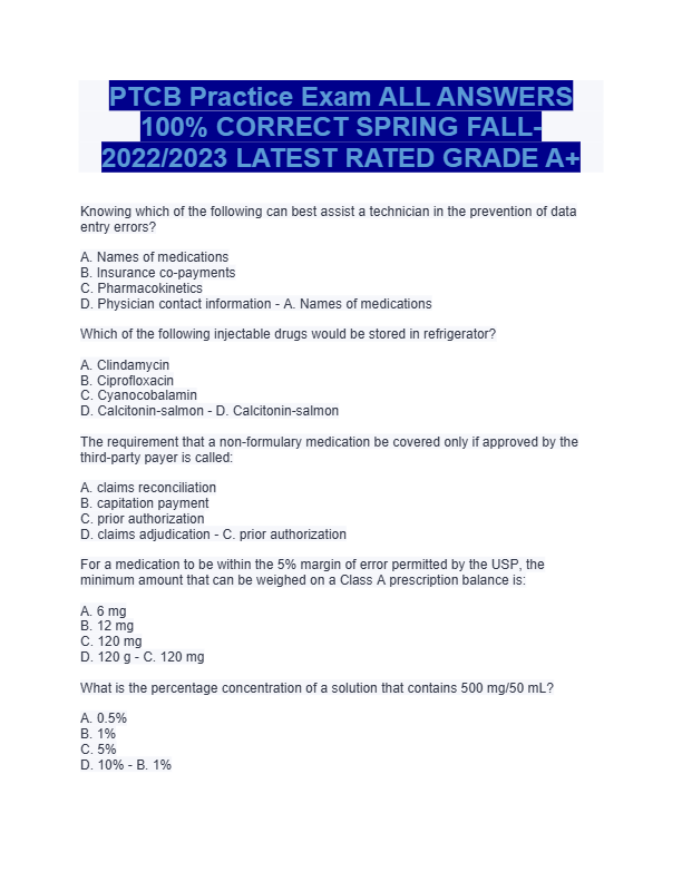 PTCB Practice Exam ALL ANSWERS  100% CORRECT SPRING FALL 2022/2023 LATEST RATED GRADE A+