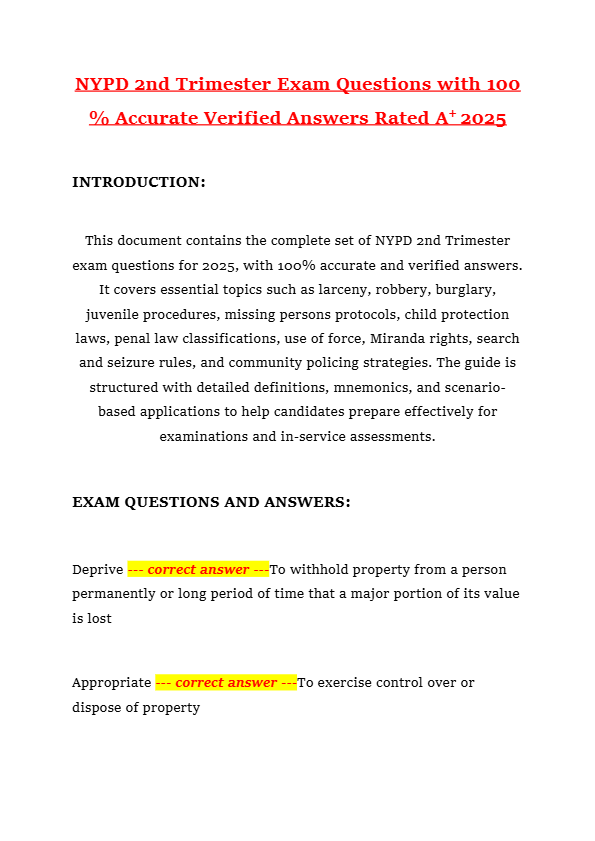 NYPD 2nd Trimester Exam Questions with 100 % Accurate Verified Answers Rated A+ 2025