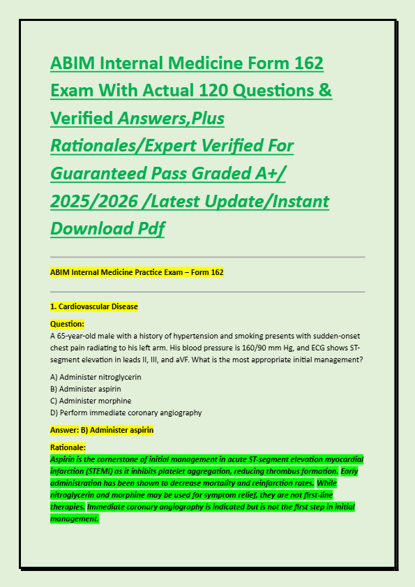 ABIM Internal Medicine Form 162  Exam With Actual 120 Questions &  Verified Answers,Plus  Rationales