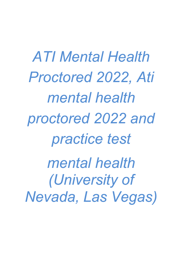 ATI Mental Health Proctored Exam Review 2025 Questions And Answers Solved Update.