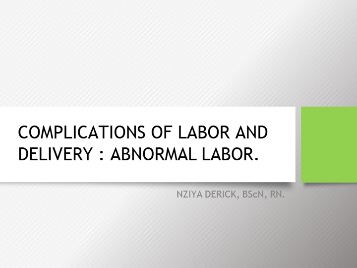 Complications of Labor and Delivery – Abnormal Labor | Comprehensive Lecture Notes