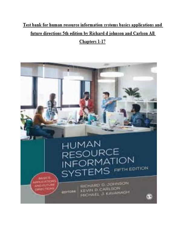 Test bank for human resource information systems basics applications and future directions 5th editi