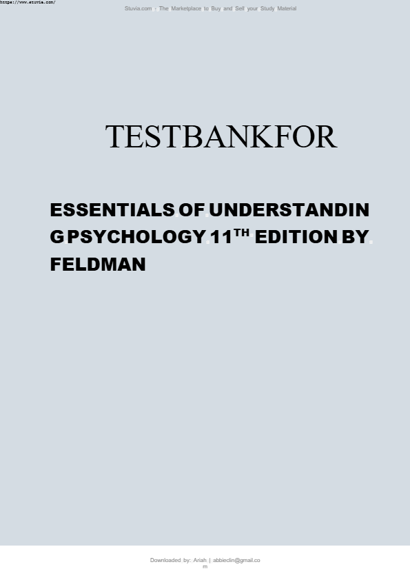 Test Bank for Essentials of Understanding Psychology 11th Edition Feldman | 2025 Edition