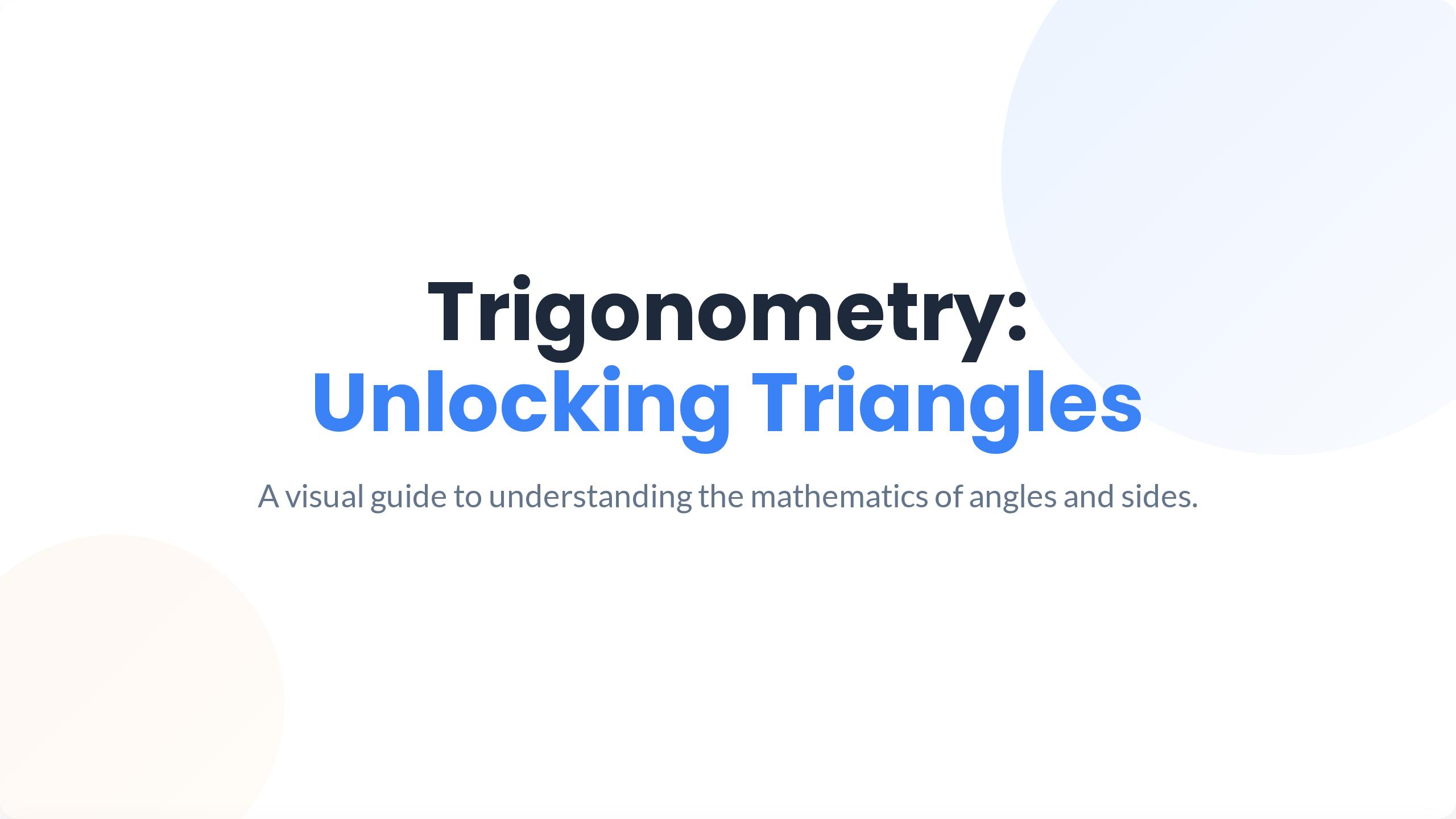 Trigonometry Basics for Students: SOH CAH TOA, Unit Circle & Real-World Applications