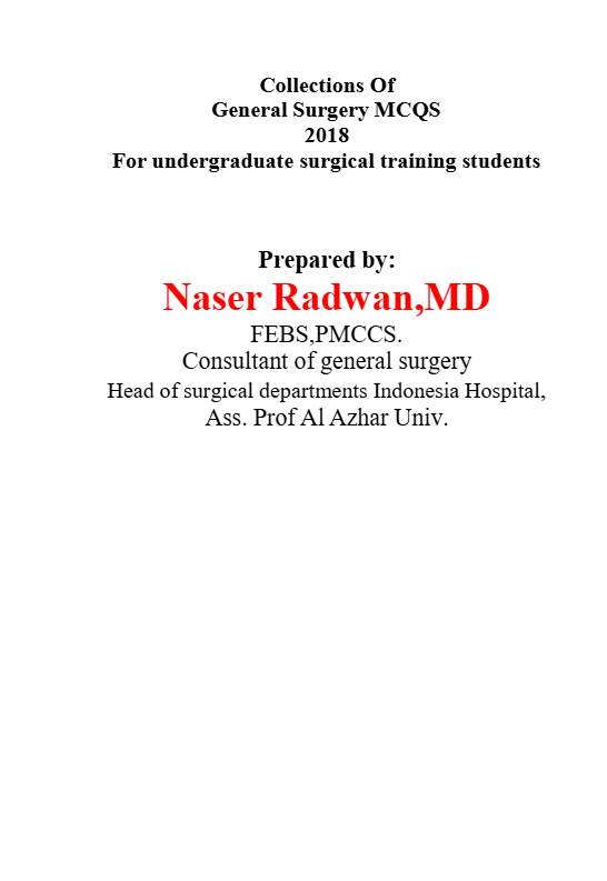 Collections Of  General Surgery MCQS  2018  For undergraduate surgical training students