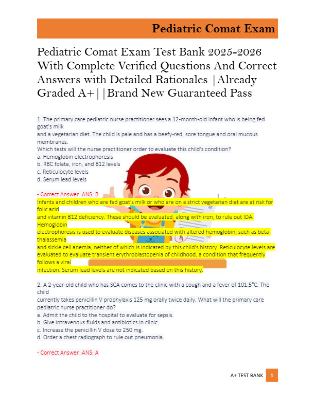Pediatric Comat Exam Test Bank 2025-2026  With Complete Verified Questions And Correct  Answers with