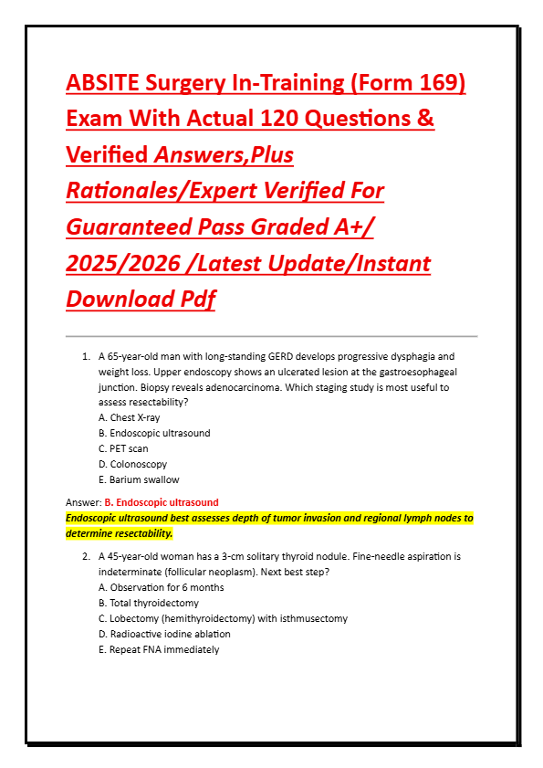 BSITE Surgery In-Training (Form 169)  Exam With Actual 120 Questions &  Verified Answers,Plus  Ratio