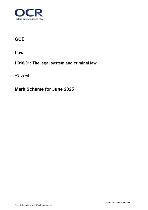 OCR GCE Law H018/01: The legal system and criminal law AS Level Mark Scheme for June 2025