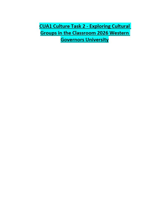 CUA1 Culture Task 2 - Exploring Cultural Groups in the Classroom 2026 Western Governors University