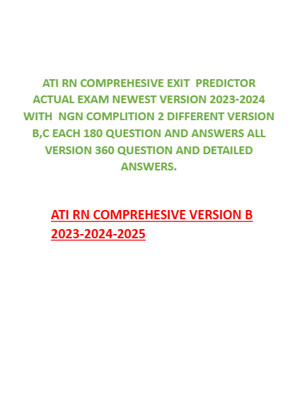 ATI RN COMPREHESIVE EXIT PREDICTOR ACTUAL EXAM NEWEST VERSION 2023-2024 WITH NGN