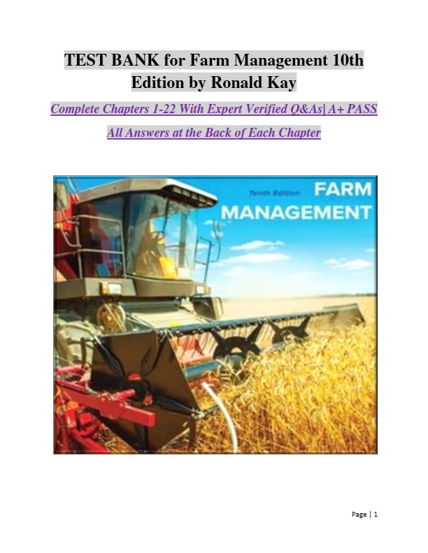 TEST BANK For Farm Management 10th Edition By Ronald Kay | All Chapters | Latest Version 2025 A+