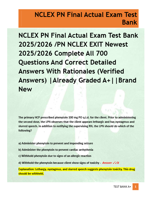 NCLEX PN Final Actual Exam Test Bank  2025/2026 /PN NCLEX EXIT Newest  2025/2026 Complete All 700  Q