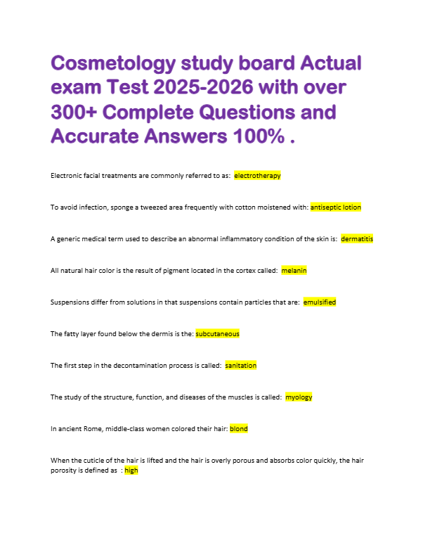 Cosmetology study board Actual exam Test 2025-2026 with over 300+ Complete Questions and Accurate An