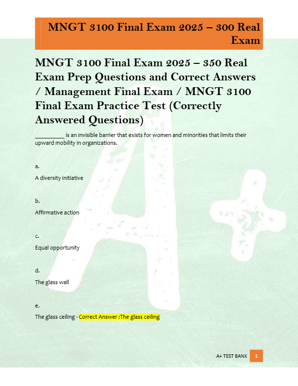 MNGT 3100 Final Exam 2025 – 350 Real  Exam Prep Questions and Correct Answers  / Management Final Ex