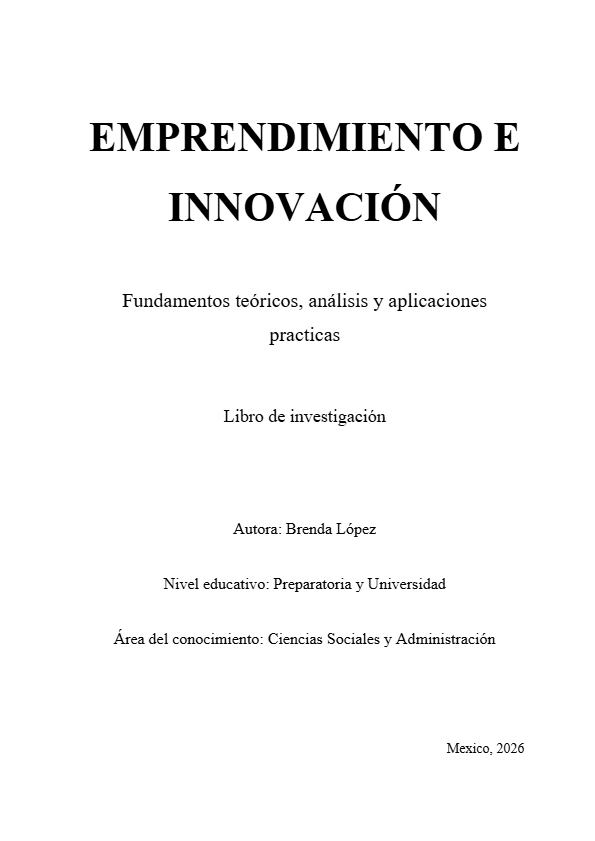 Investigación universitaria: Emprendimiento e Innovación – Guía completa para estudiantes