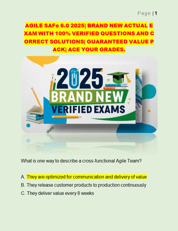 2025 SAFe 6.0 Agile Certification Exam – 300 Actual Questions & Verified Answers (100% Correct) – Gu