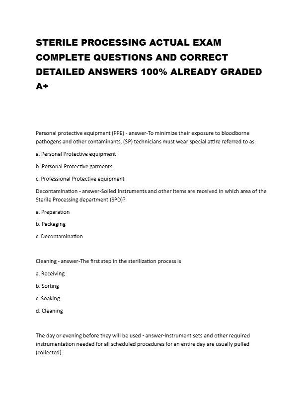 STERILE PROCESSING ACTUAL EXAM  COMPLETE QUESTIONS AND CORRECT  DETAILED ANSWERS 100% ALREADY GRADED