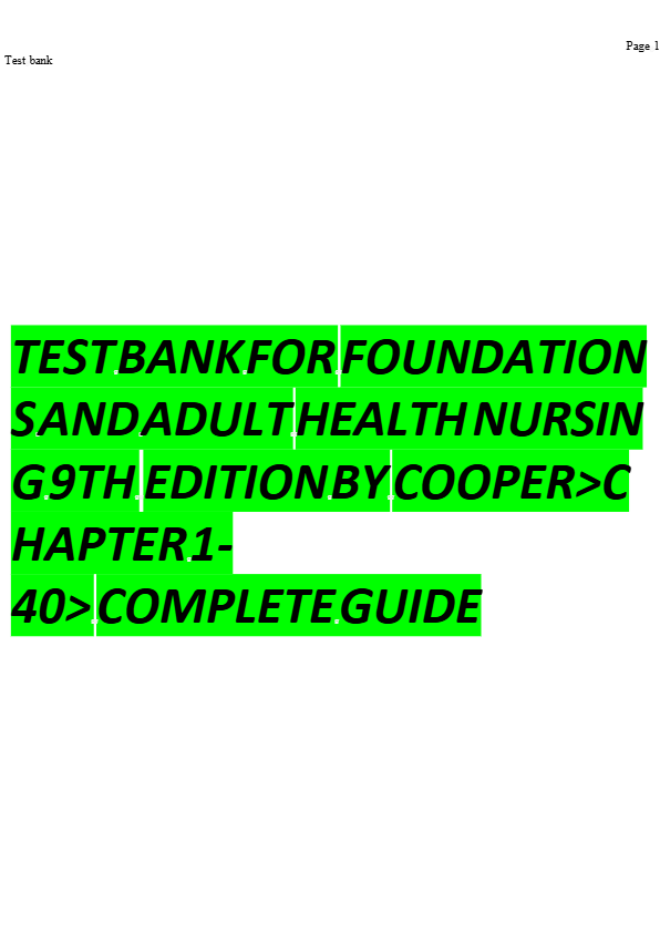 : Test Bank for Foundations and Adult Health Nursing 9th Edition by Cooper & Gosnell | Chapters 1–17