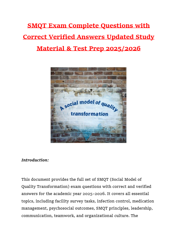 SMQT Exam Complete Questions with Correct Verified Answers Updated Study Material & Test Prep 2025/2
