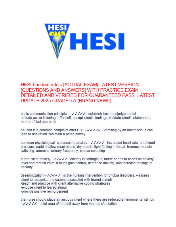 HESI Fundamentals [ACTUAL EXAM] LATEST VERSION  [QUESTIONS AND ANSWERS] WITH PRACTICE EXAM  DETAIL