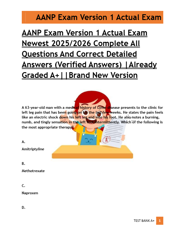 AANP Exam Version 1 Actual Exam  Newest 2025/2026 Complete All  Questions And Correct Detailed  Answ