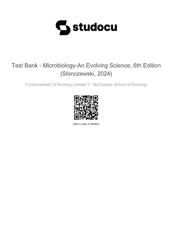 Test Bank for Microbiology An Evolving Science 6th Edition | Slonczewski & Foster | All Chapters 1-2