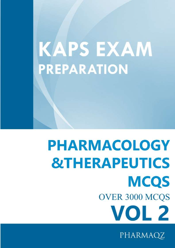 KAPs Model Questions Pharmacology And Therapeutics Over 3000 Multiple Choice Questions Available