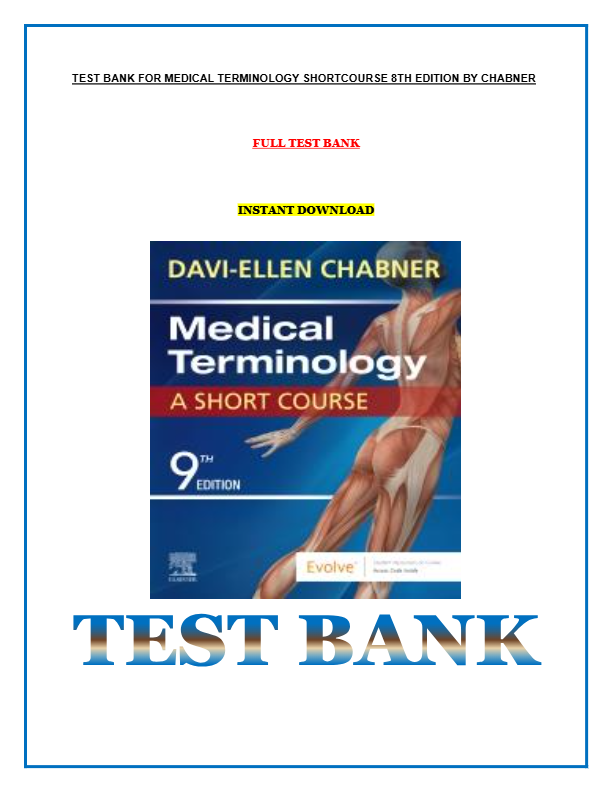 Test Bank for Medical Terminology Short Course 11th Edition by Chabner | Complete &amp; Verified A+