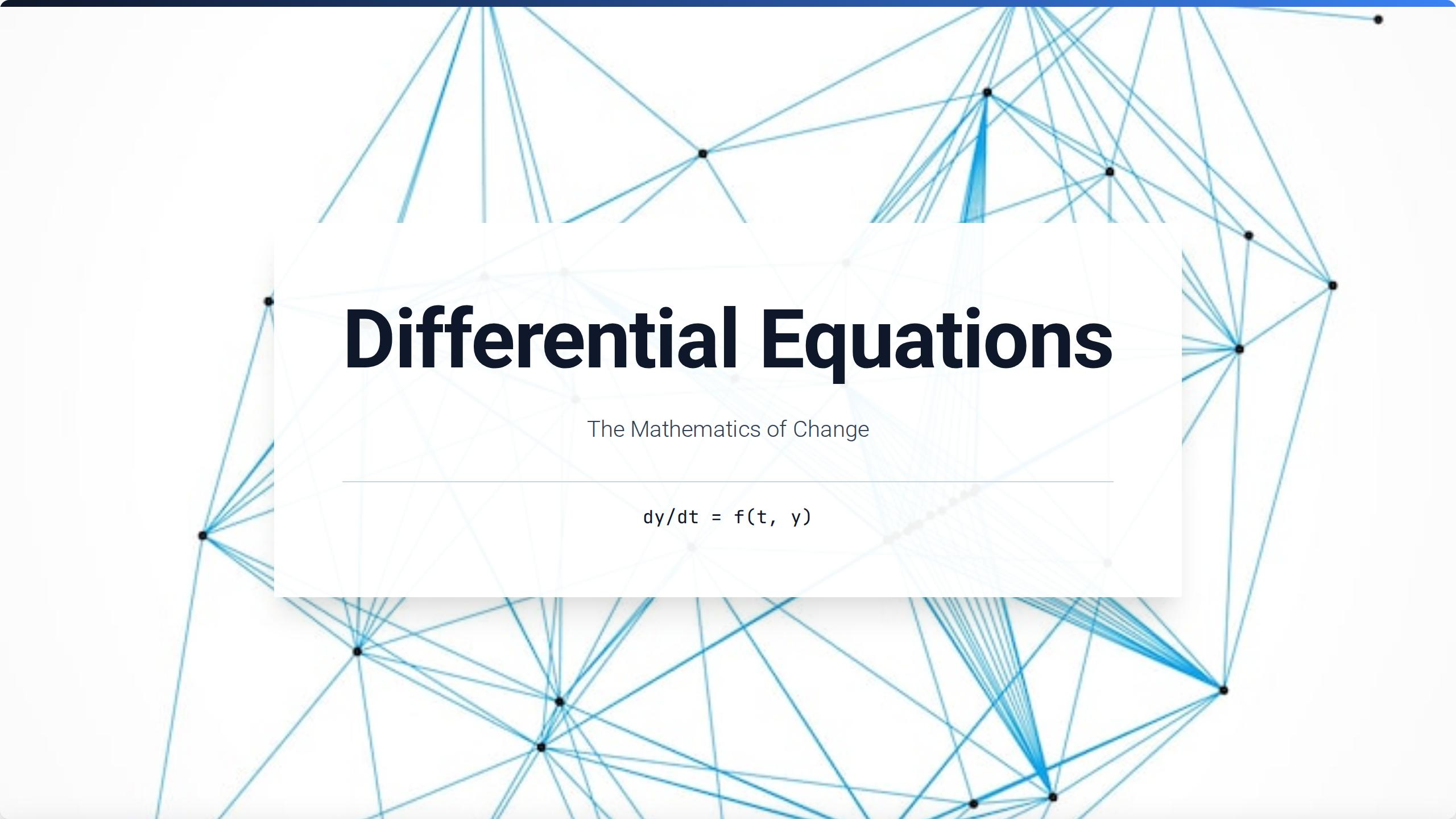 Differential Equations Explained: The Math of Change and Real-World Modeling