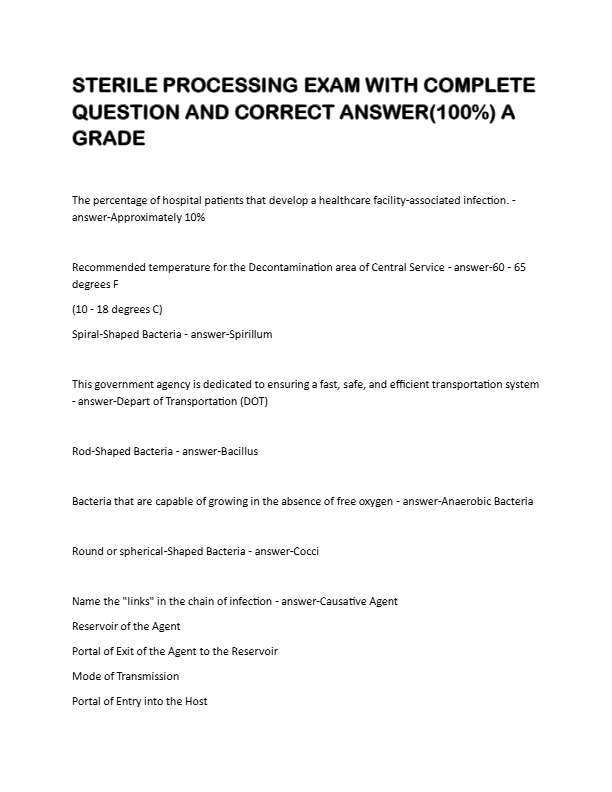 STERILE PROCESSING EXAM WITH COMPLETE  QUESTION AND CORRECT ANSWER(100%) A  GRADE