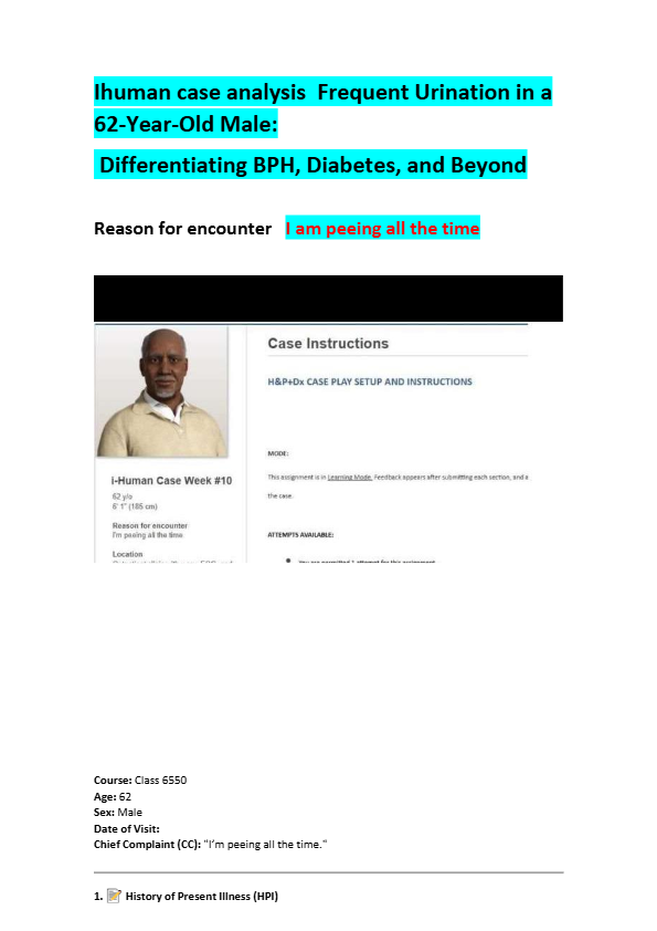 Ihuman case analysis Frequent Urination in a 62-Year-Old Male: Differentiating BPH, Diabetes, and Be