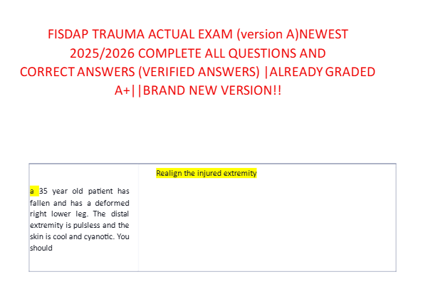 FISDAP TRAUMA ACTUAL EXAM (version A)NEWEST 2025/2026 COMPLETE ALL QUESTIONS AND CORRECT ANSWERS