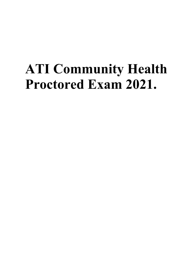 ATI Community Health Proctored Exam