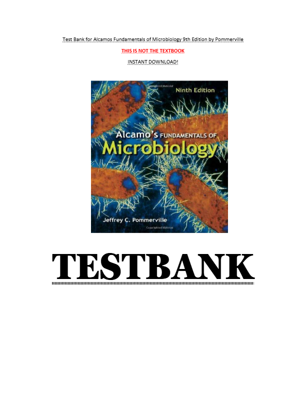 Test bank for alcamos fundamentals of microbiology 9th edition by , All Chapters | Complete Guide A+