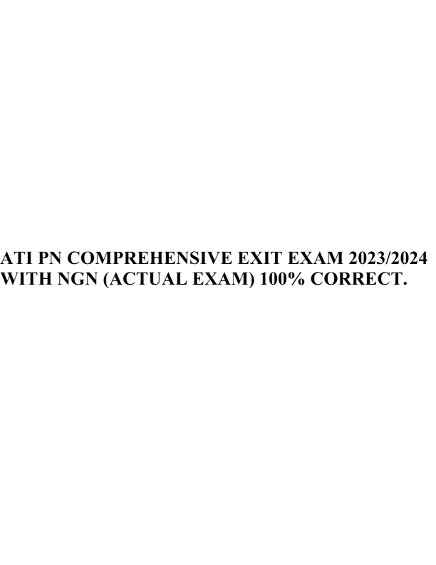 Ati pn comprehensive exit exam 2025 2026 with ngn actual exam 100 correct
