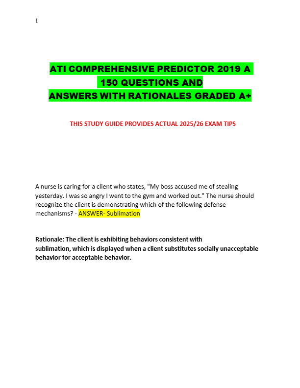 ATI COMPREHENSIVE PREDICTOR 2019 A   150 QUESTIONS AND  ANSWERS WITH RATIONALES GRADED A+
