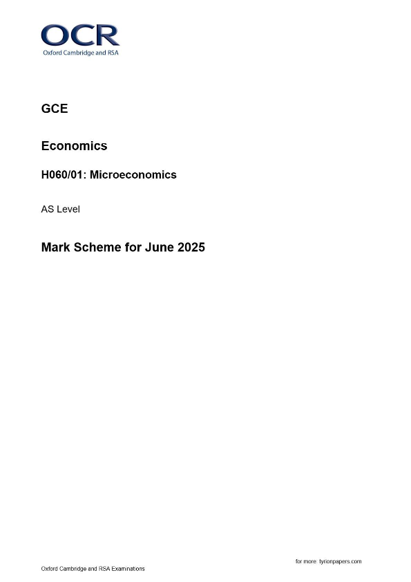 OCR GCE Economics H060/01: Microeconomics AS Level Mark Scheme for June 2025