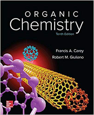 Organic Chemistry 10th Edition by Francis. A Carey and Robert. M Giuliano
