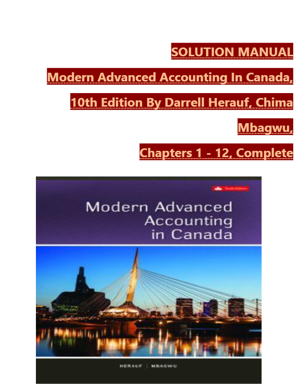 Solution manual for modern advanced accounting in canada 10th edition hilton murray