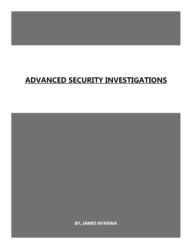 ADVANCED SECURITY INVESTIGATION