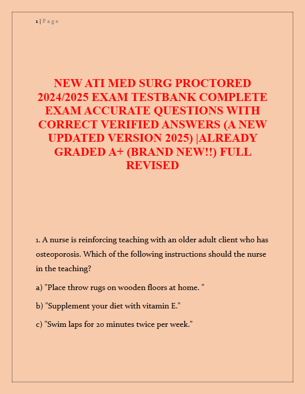 NEW ATI Med Surg Proctored Exam 2025: Complete Test Bank with Accurate Questions & Verified Answers